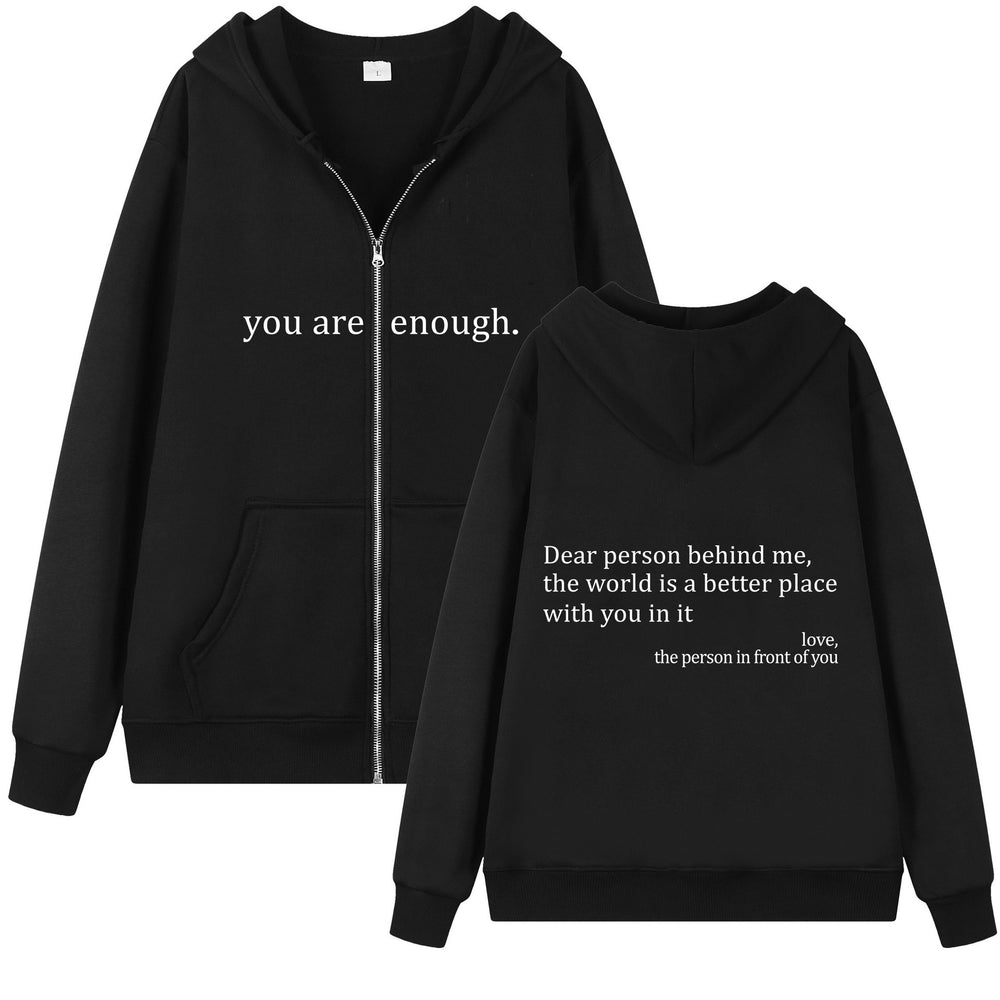 Black "You Are Enough" Quote Zip-Up Hoodie