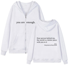 White "You Are Enough" Quote Zip-Up Hoodie