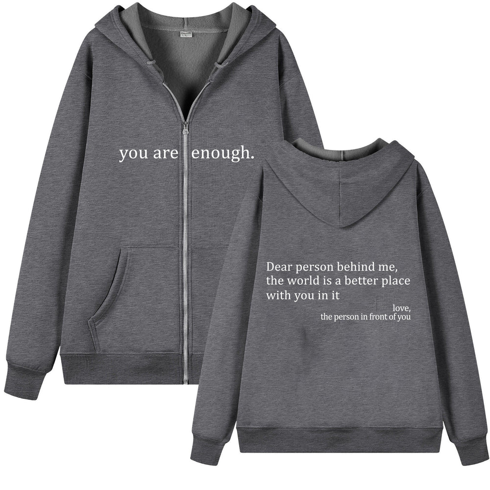 Dark Grey "You Are Enough" Quote Zip-Up Hoodie