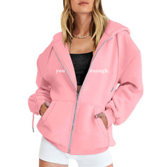 Pink "You Are Enough" Quote Zip-Up Hoodie