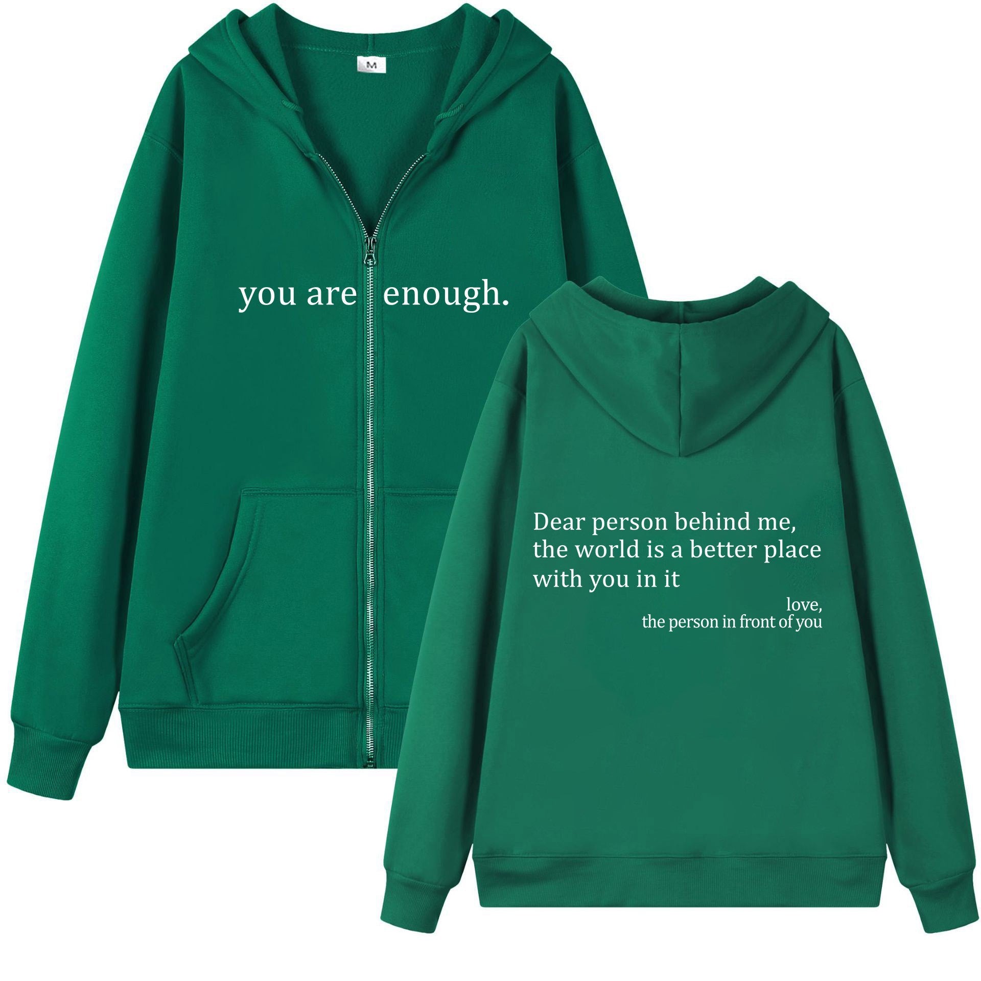 Green "You Are Enough" Quote Zip-Up Hoodie
