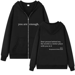 Black "You Are Enough" Quote Zip-Up Hoodie