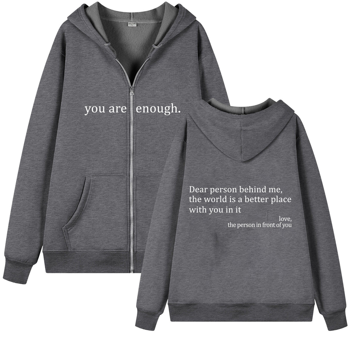 Dark Grey "You Are Enough" Quote Zip-Up Hoodie