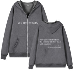 Dark Grey "You Are Enough" Quote Zip-Up Hoodie