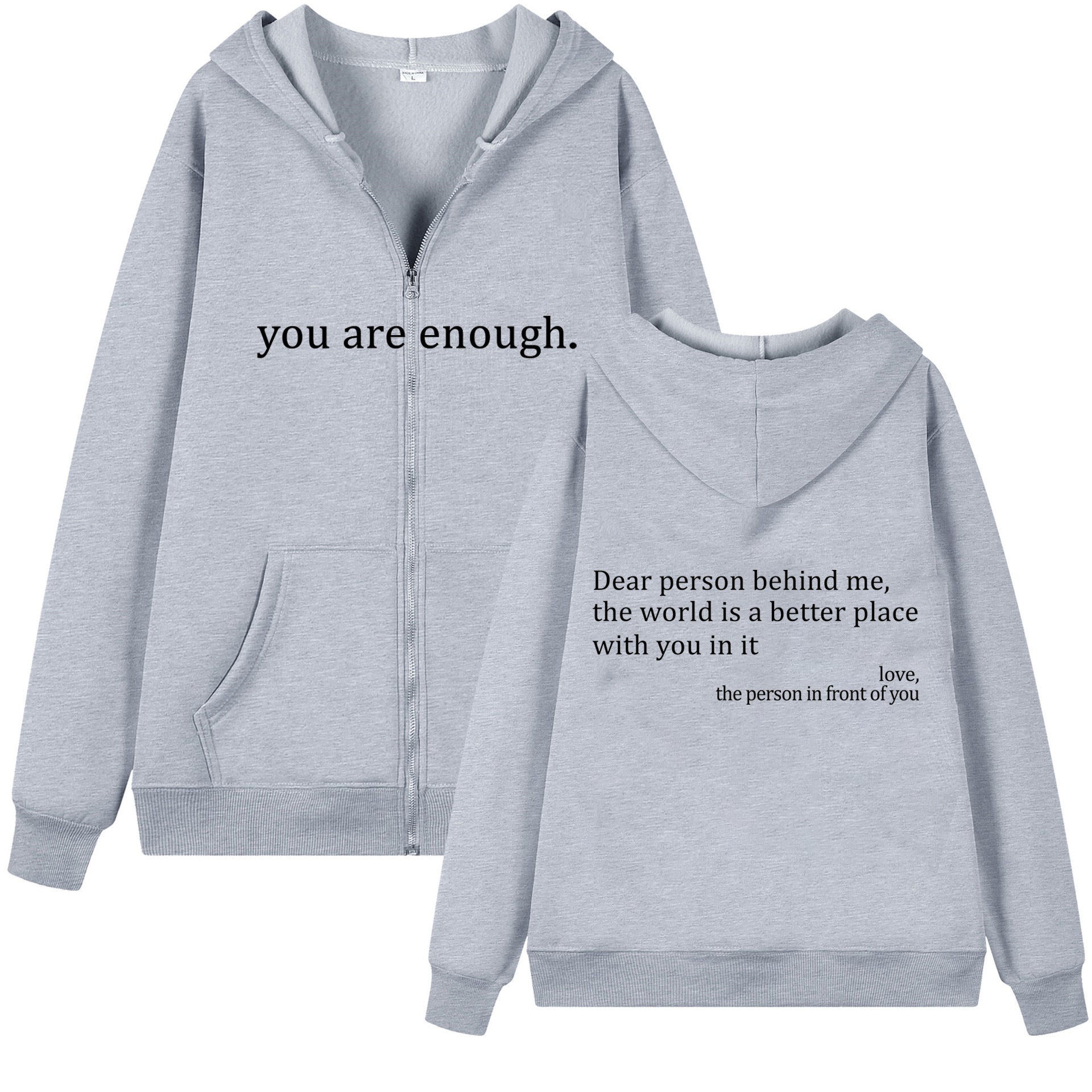 Grey "You Are Enough" Quote Zip-Up Hoodie